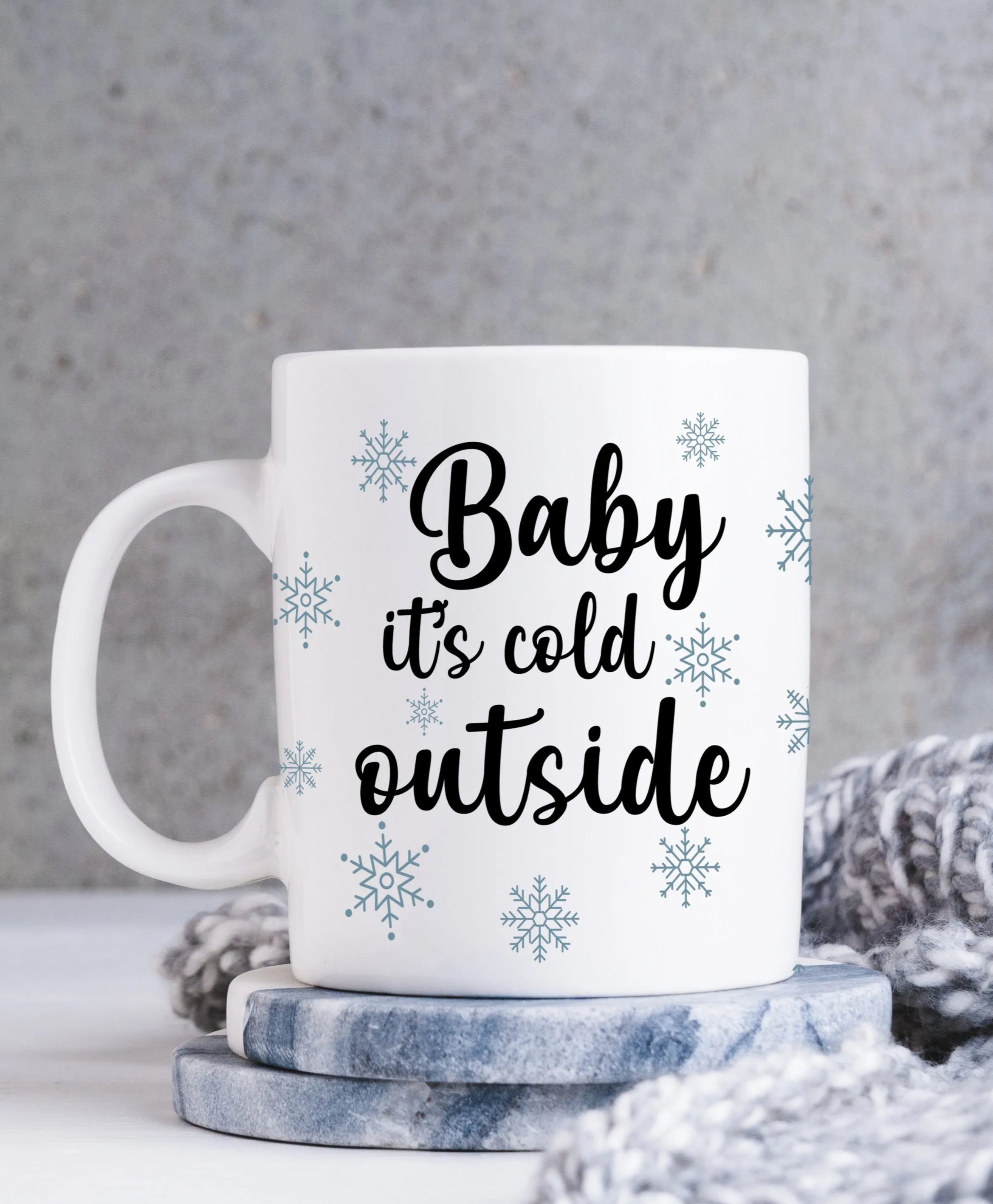 Baby It's Cold Outside Coffee Mug